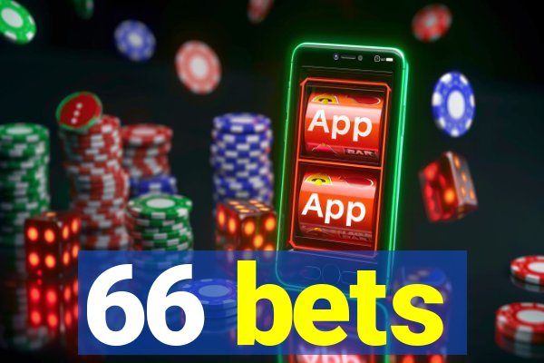 66 bets